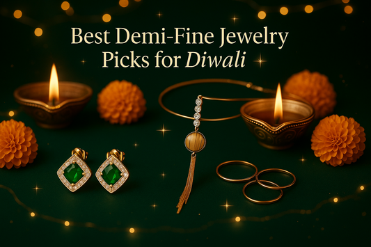 Best Demi-Fine Jewelry Picks for Diwali You Must Know