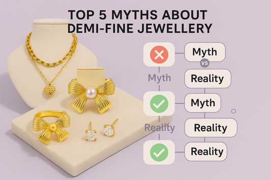 Top 5 Myths About Demi Fine Jewellery You Should Know