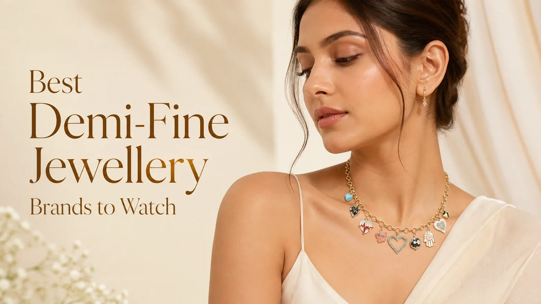 #1 Best Demi-Fine Jewellery Brands to Watch You Must Know