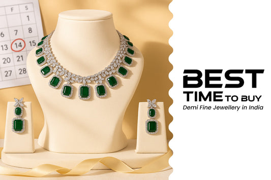 Best Time to Buy Demi Fine Jewellery in India