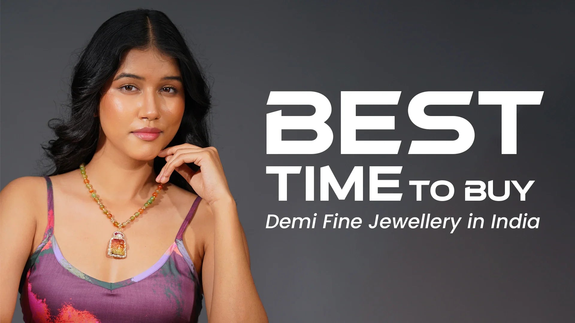 Best Time to Buy Demi Fine Jewellery in India