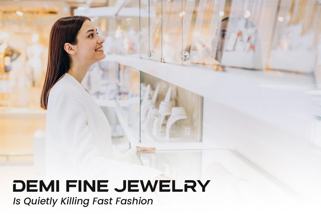 Demi Fine Jewelry Is Quietly Killing Fast Fashion