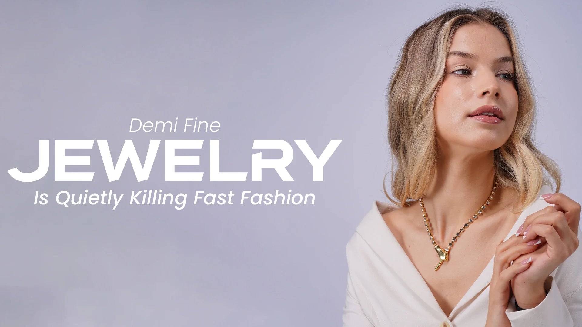 How Demi Fine Jewelry Is Quietly Killing Fast Fashion?