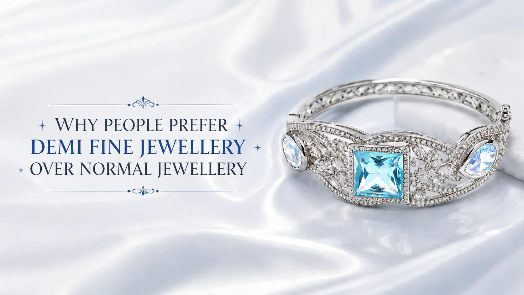 Why People Choose Demi-Fine Jewelry Over Normal Jewelry